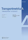 Transportmetrica A-transport Science杂志